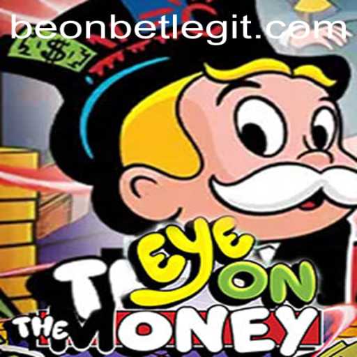 EyeOnTheMoney: The Ultimate Gaming Experience with Beonbet